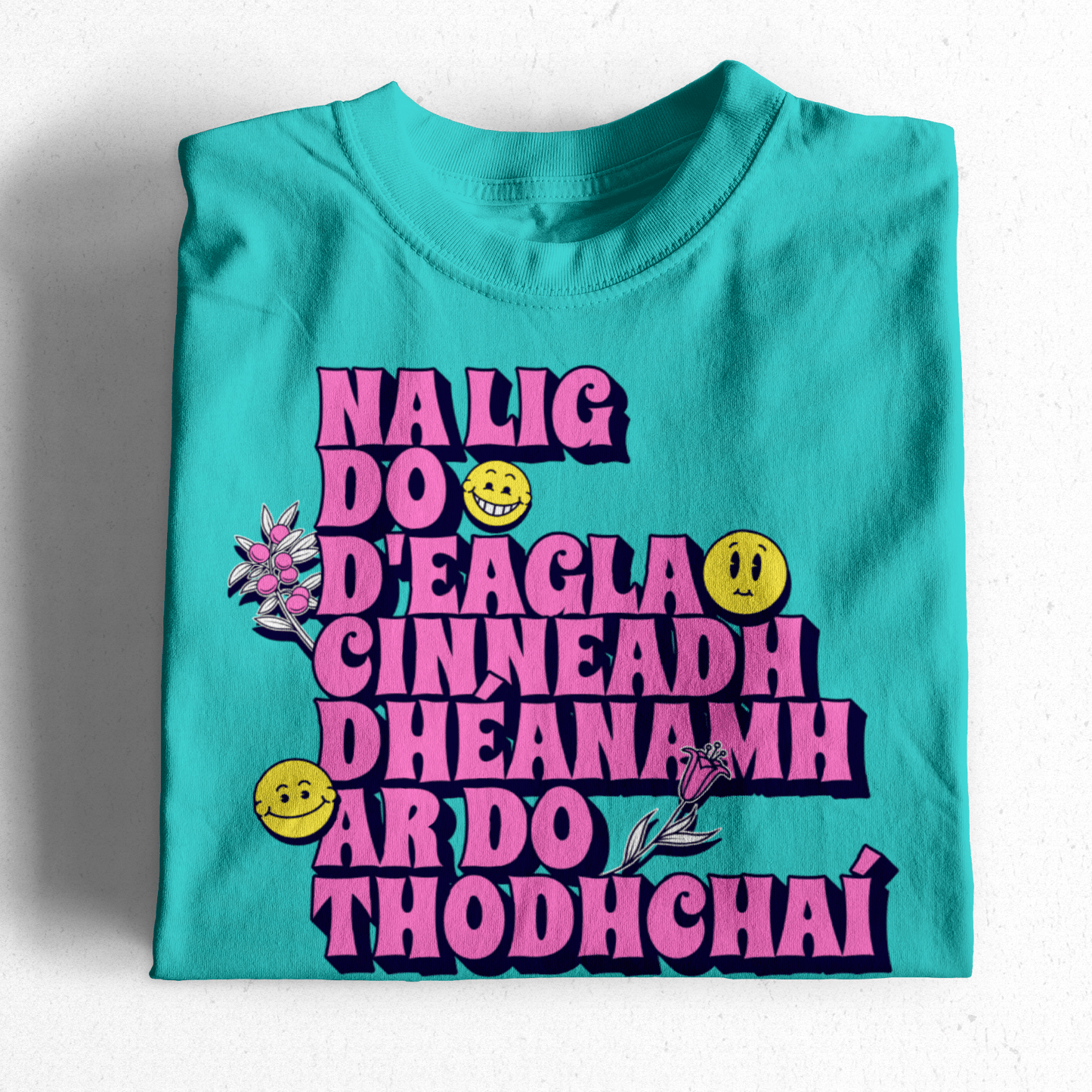Eirin Apparel irish-streetwear Women's 'Never Let Your Fear Decide Your Future' Gaeilge Retro Style T-Shirt