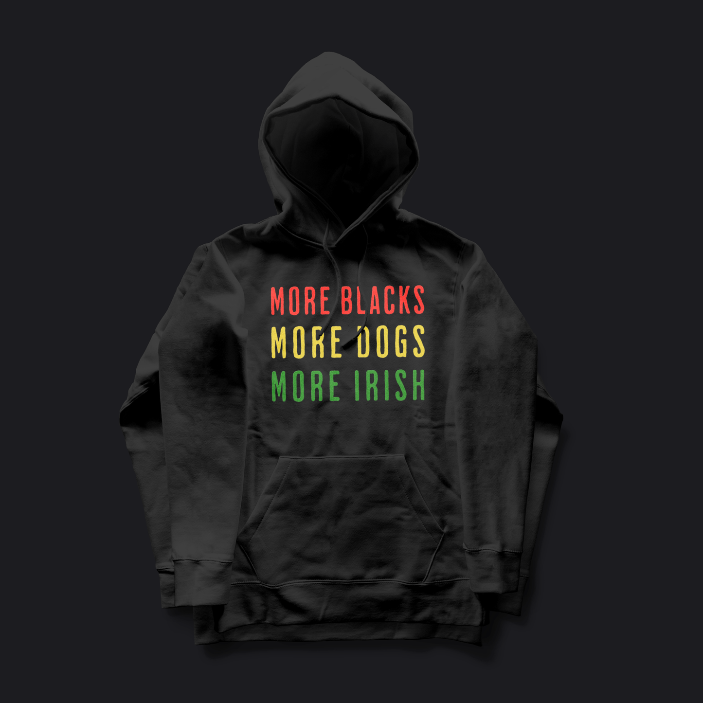 Eirin Apparel Men's Hoodie Unisex 'More Blacks, More Dogs, More Irish' Hoodie