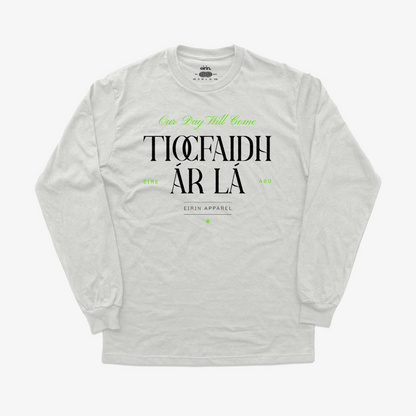 Eirin Apparel Men's Long Sleeve Shirt White / S Men’s 'Tiocfaidh Ár Lá' Long Sleeve Shirt