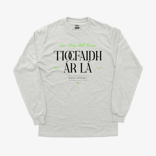 Eirin Apparel Men's Long Sleeve Shirt White / S Men’s 'Tiocfaidh Ár Lá' Long Sleeve Shirt