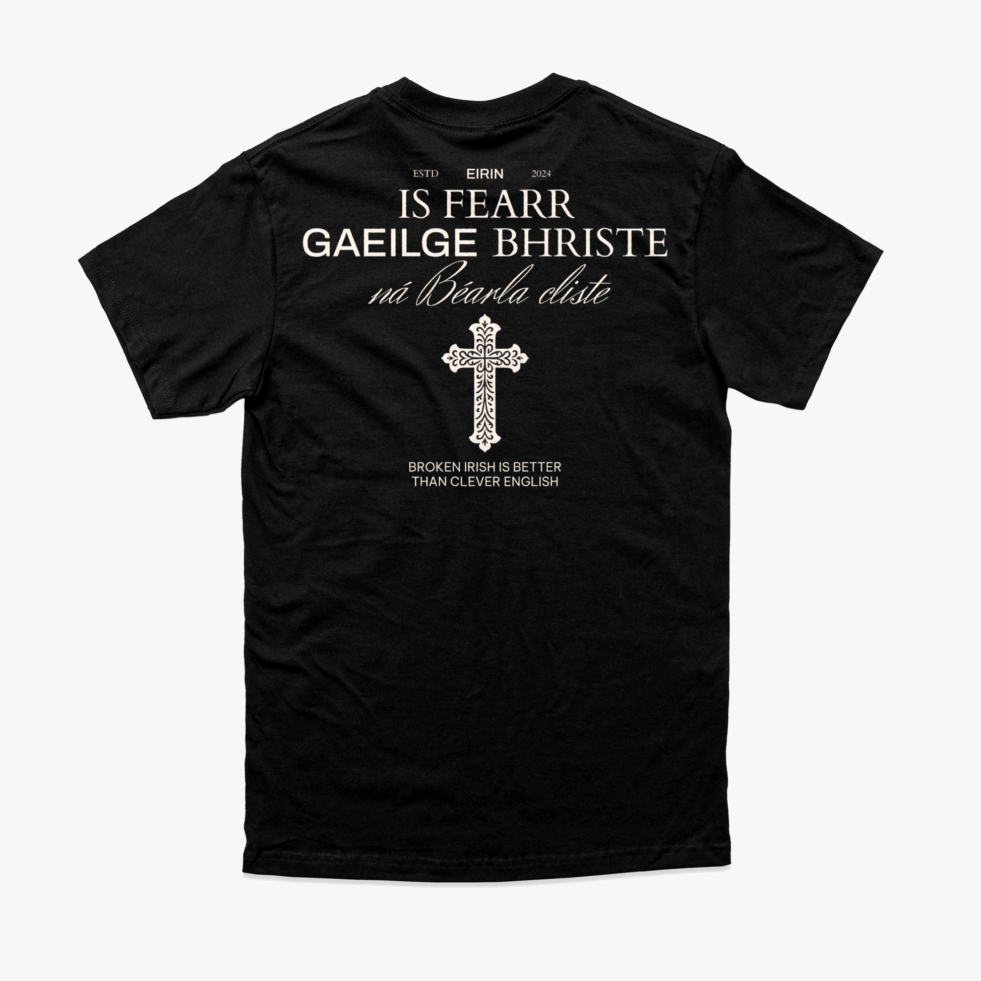 Eirin Apparel Men's T-Shirt Black / S Men's 'Broken Irish > Clever English' Gaelic T-Shirt