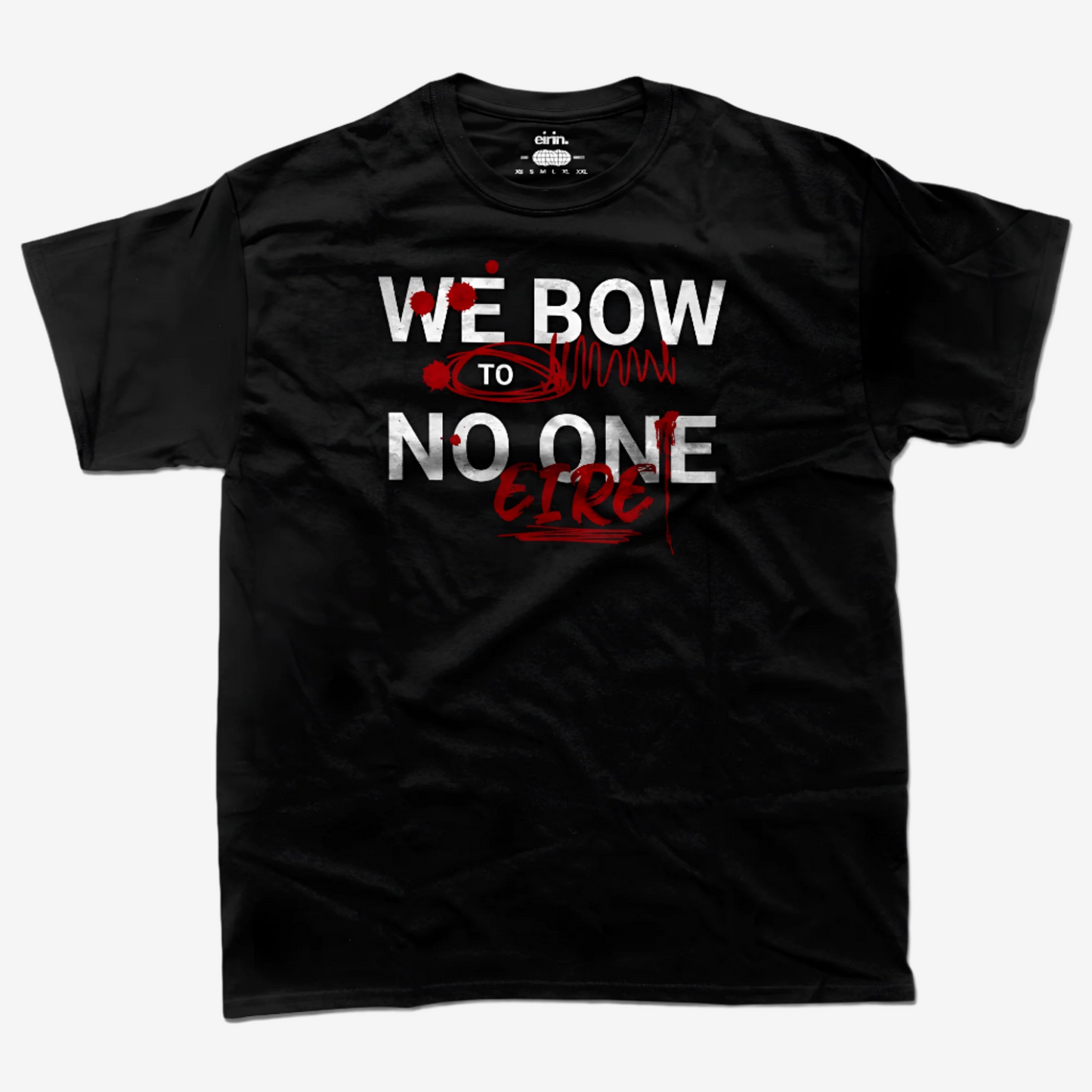 Eirin Apparel Men's T-Shirt Black / S Men's 'We Bow To No One' Dearg Fola T-Shirt