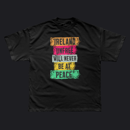Eirin Apparel Men's T-Shirt Black / XS Men's 'Ireland Unfree Will Never Be At Peace' T-Shirt