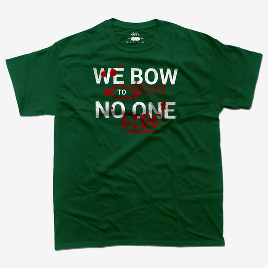 Eirin Apparel Men's T-Shirt Green / S Men's 'We Bow To No One' Dearg Fola T-Shirt