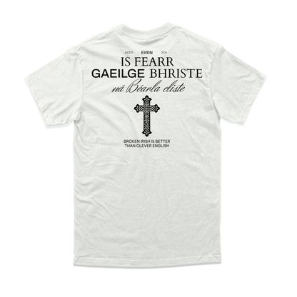 Eirin Apparel Men's T-Shirt White / S Men's 'Broken Irish > Clever English' Gaelic T-Shirt