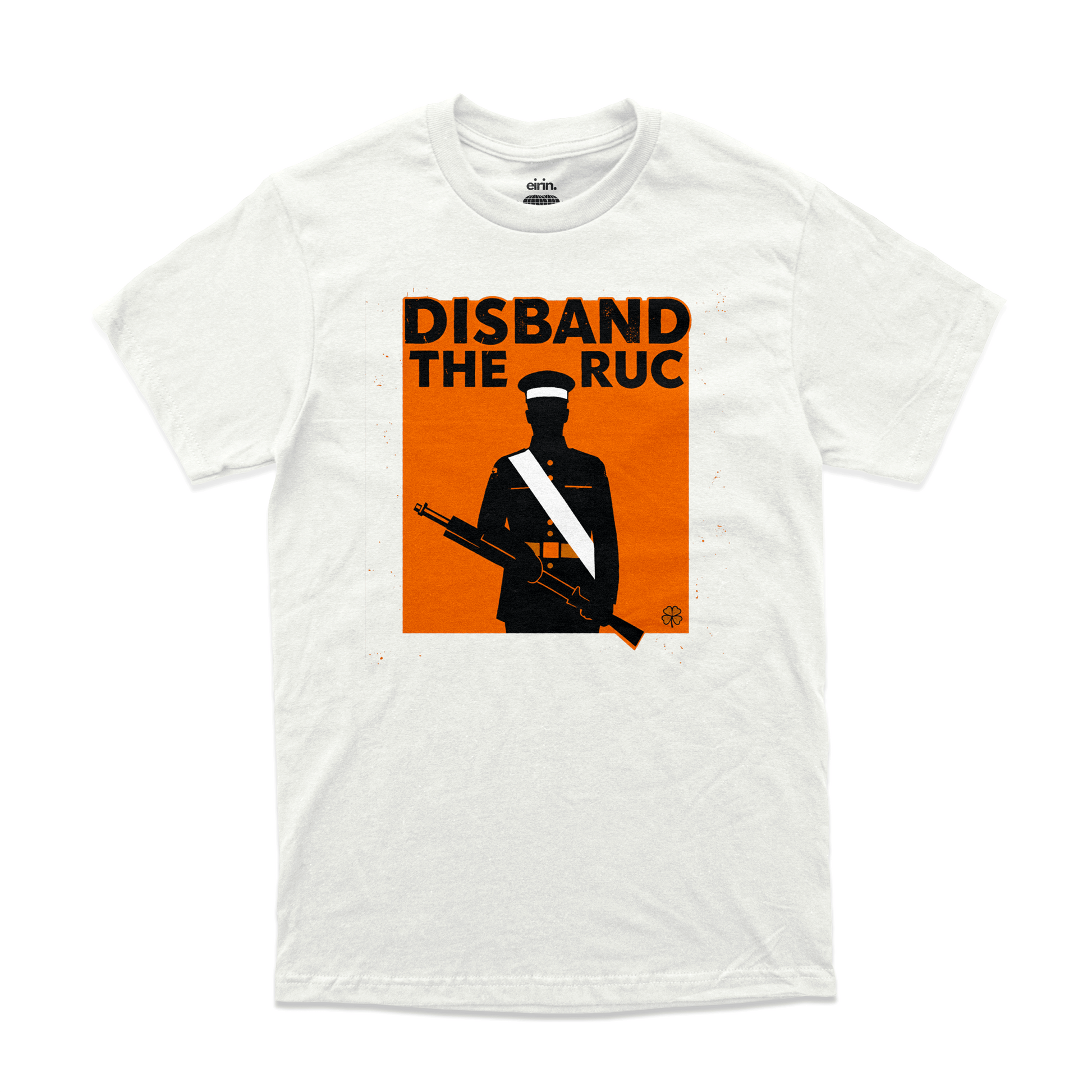 Eirin Apparel Men's T-Shirt White / S Men's 'Disband The RUC' T-Shirt