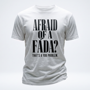 Eirin Apparel Unisex T-Shirt 'Afraid Of A Fáda?' T-Shirt