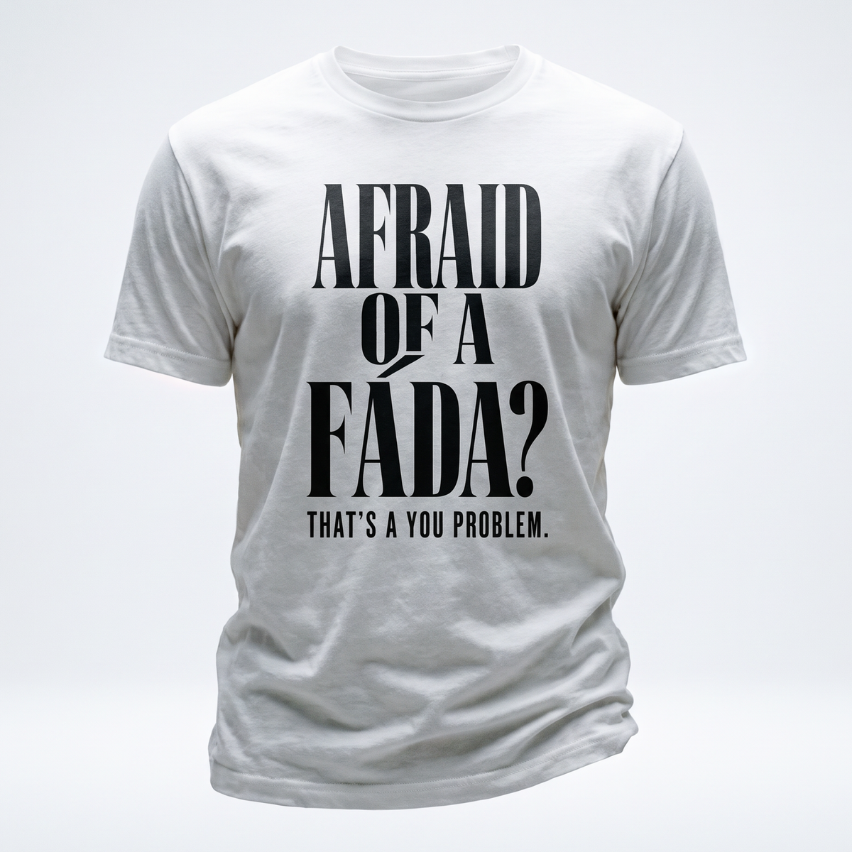 Eirin Apparel Unisex T-Shirt 'Afraid Of A Fáda?' T-Shirt