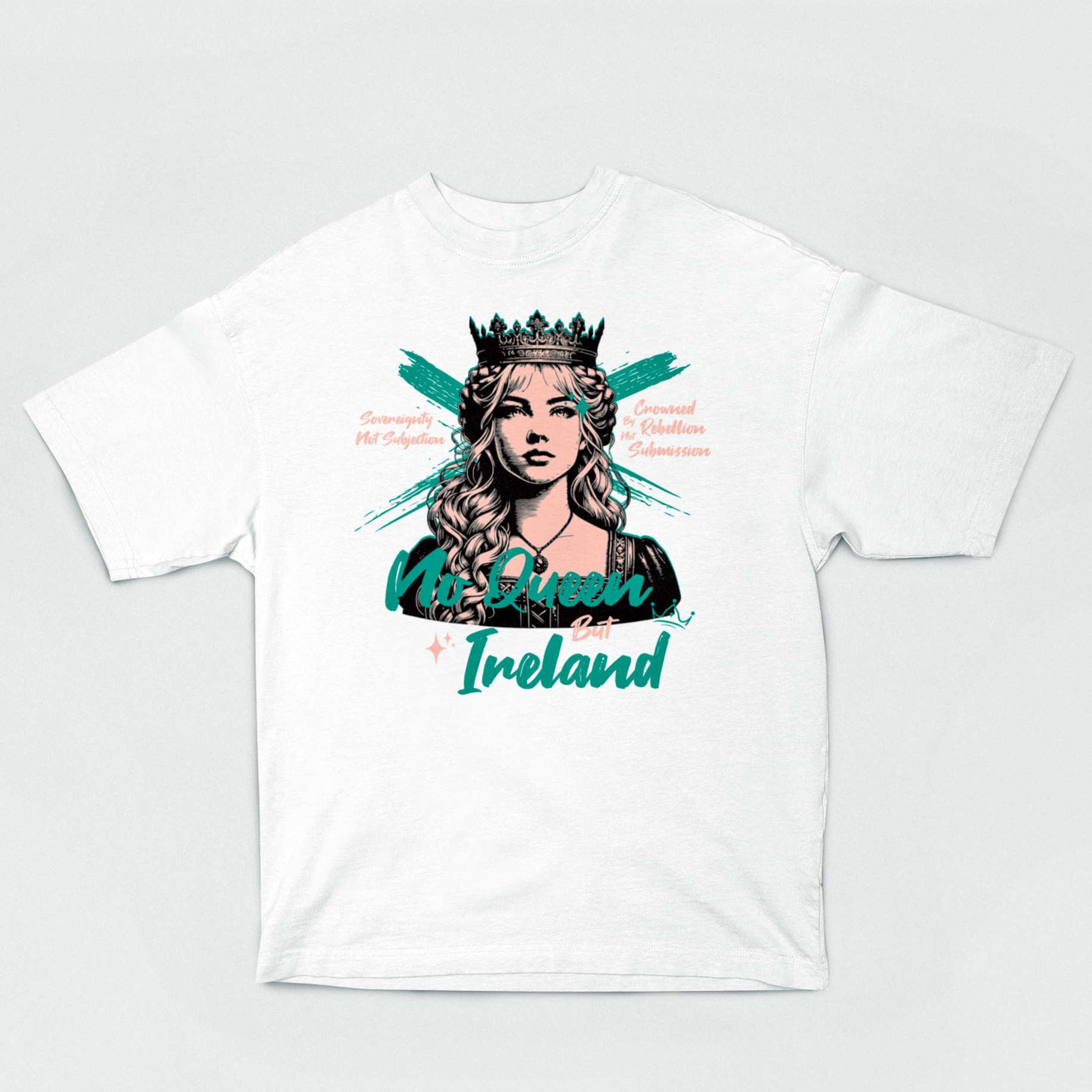 Eirin Apparel Women's Oversized T-Shirt White / S Women's 'No Queen But Ireland' Oversized T-Shirt