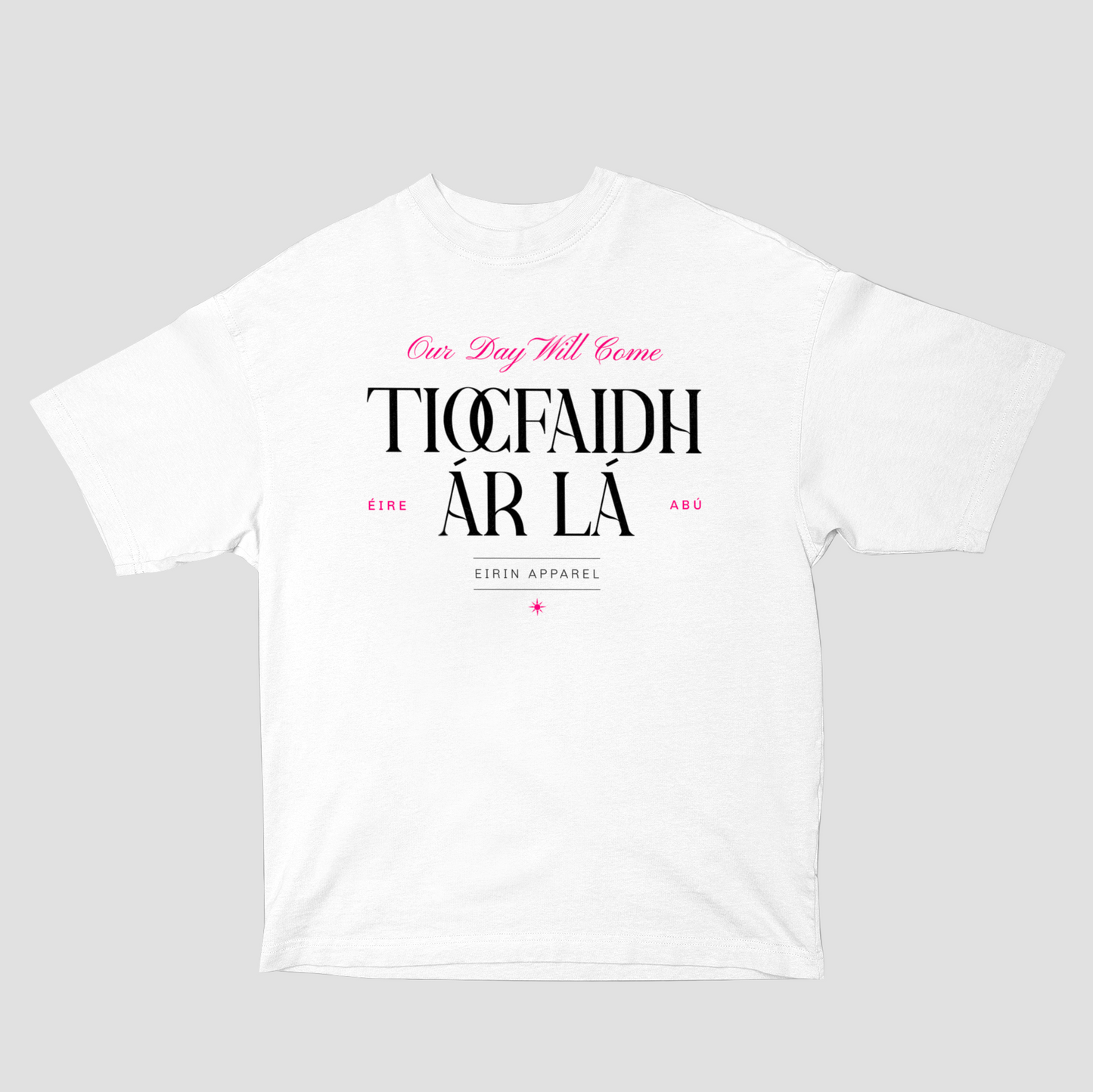 Eirin Apparel Women's Oversized T-Shirt White / S Women's 'Tiocfaidh Ár Lá' Oversized T-Shirt