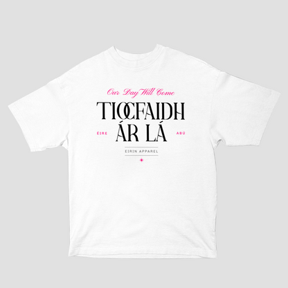 Eirin Apparel Women's Oversized T-Shirt White / S Women's 'Tiocfaidh Ár Lá' Oversized T-Shirt