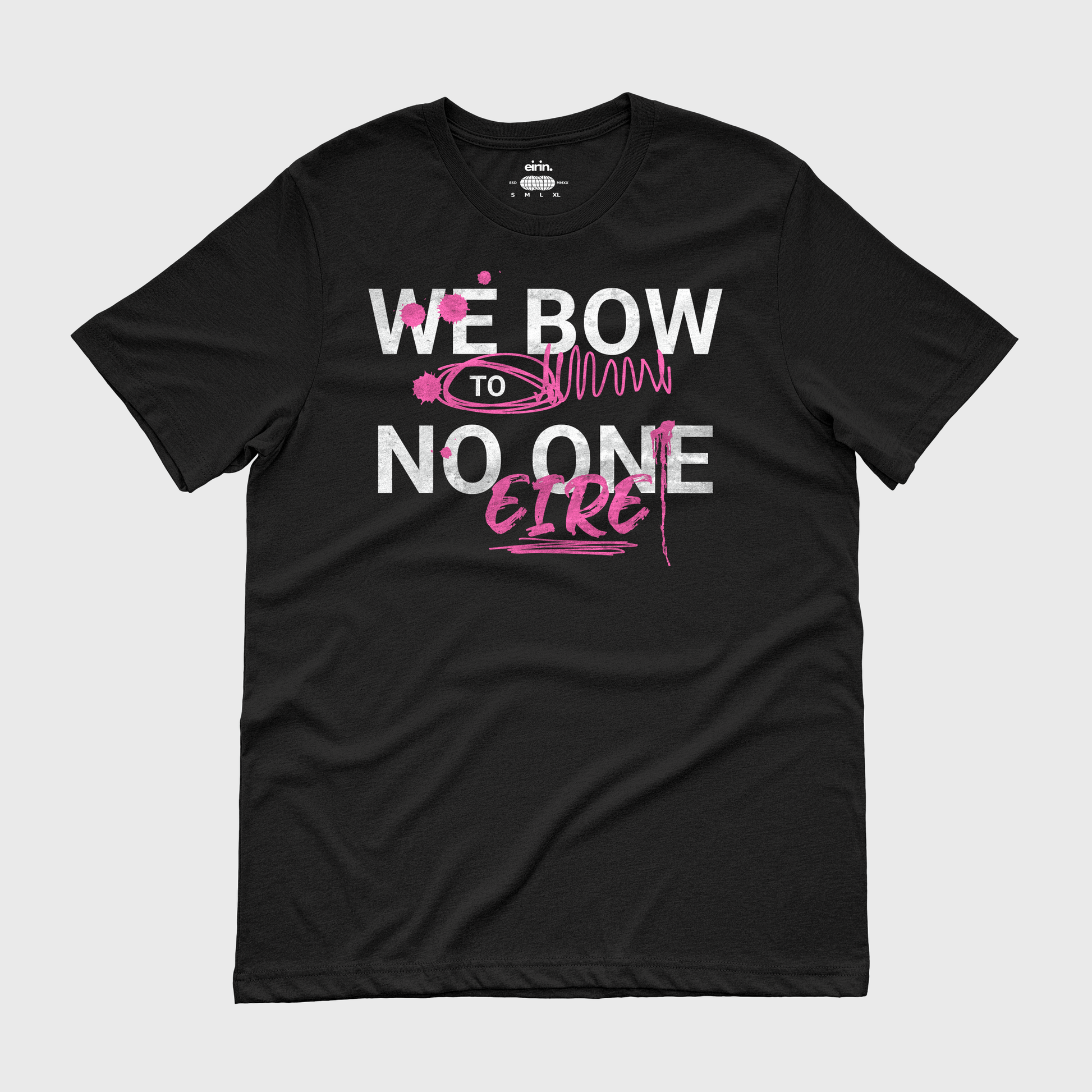 Eirin Apparel Women's T-Shirt Black / S Women's 'We Bow To No One' T-Shirt