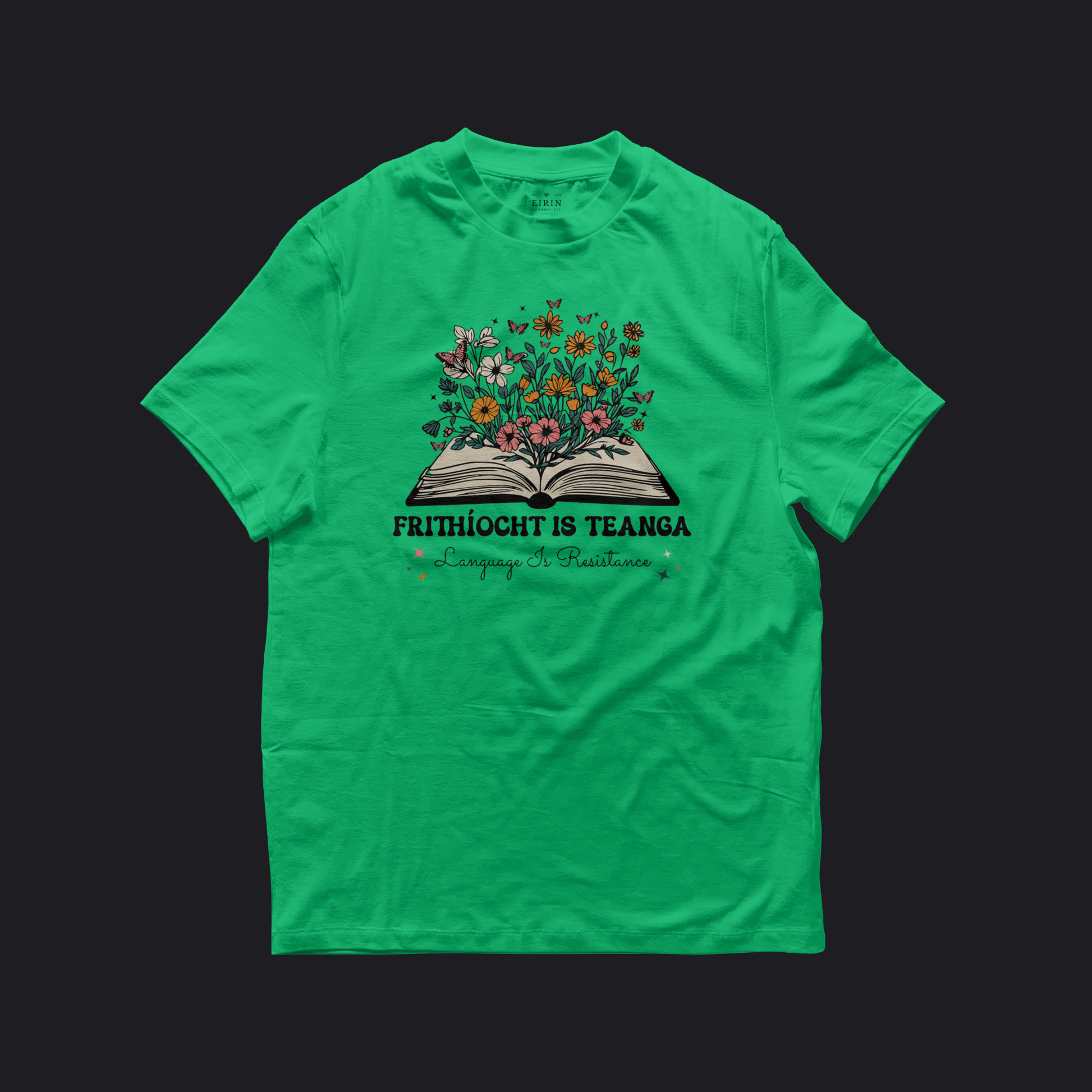 Eirin Apparel Women's T-Shirt Irish Green / S Women’s 'Language Is Resistance' Gaelic T-Shirt