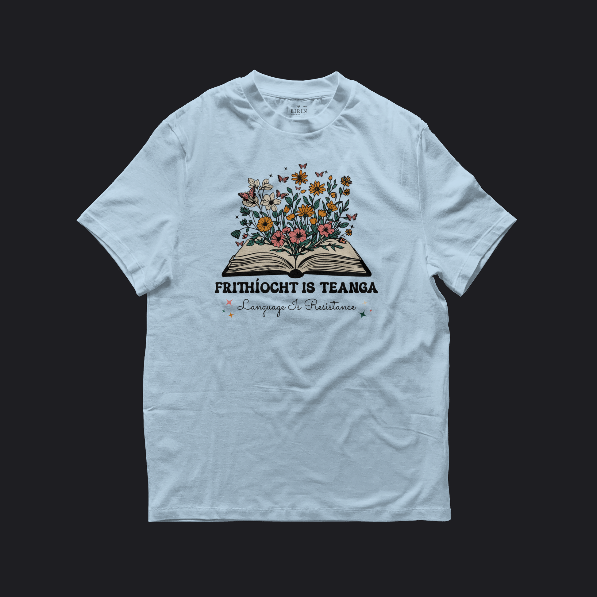 Eirin Apparel Women's T-Shirt Light Blue / S Women’s 'Language Is Resistance' Gaelic T-Shirt