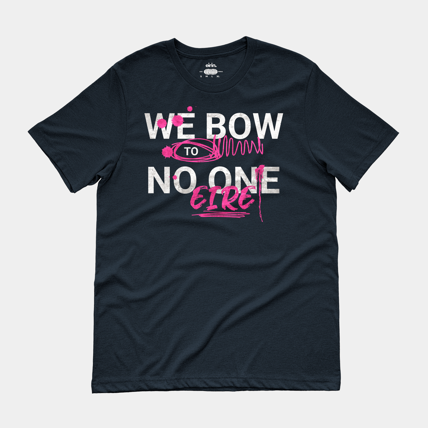 Eirin Apparel Women's T-Shirt Navy / S Women's 'We Bow To No One' T-Shirt