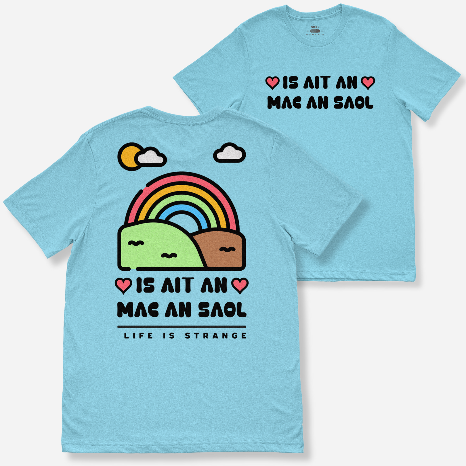 Eirin Apparel Women's T-Shirt Sky / S Women's 'Life Is Strange' Gaelic T-Shirt (Back Print)