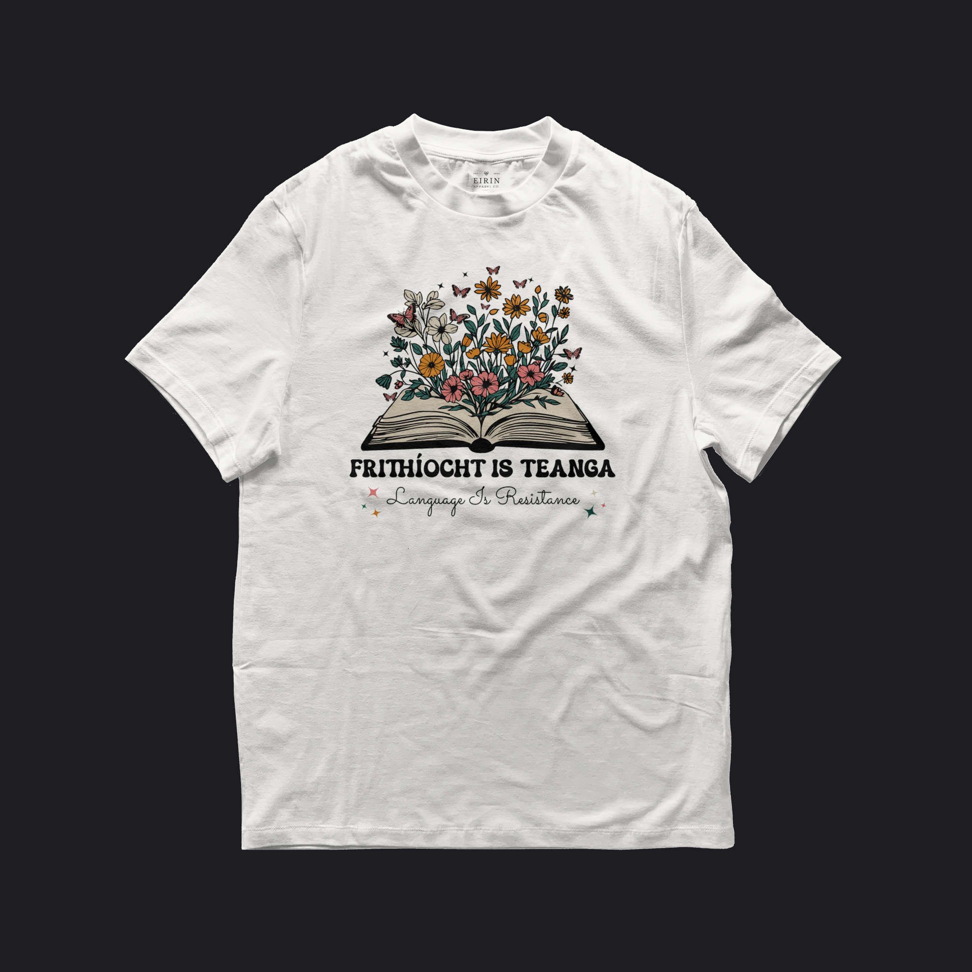 Eirin Apparel Women's T-Shirt White / S Women’s 'Language Is Resistance' Gaelic T-Shirt